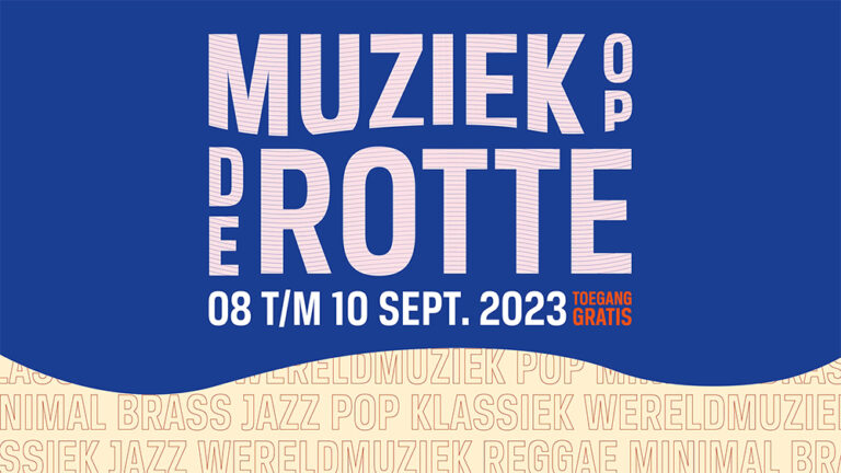 Muziek op de Rotte 8 t/m 10 september